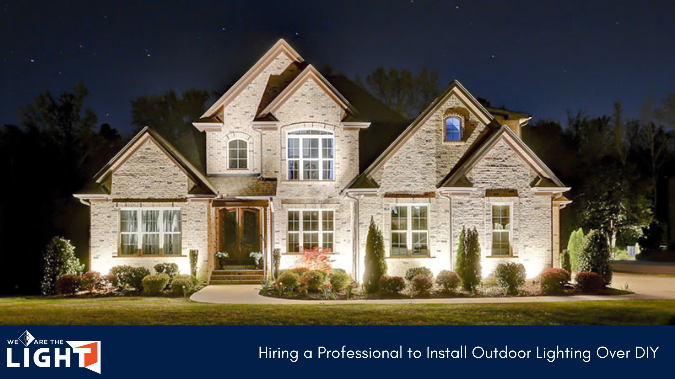 Professionally Installed Outdoor Lighting